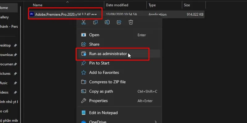 Adobe Premiere 2020 Hướng Dẫn Tải Và Cài Đặt 12 Chuột phải vào Adobe.Premiere.pro.2020 và chọn run as admin